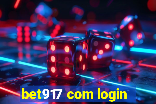 bet917 com login